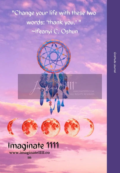 Your Dreams Become Reality With Gratitude Journal: Dreamcatcher Journal For Women Notebook By